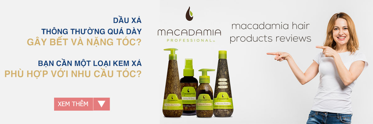 Dầu Gội Macadamia | Kem Ủ Macadamia | Tinh Dầu Macadamia